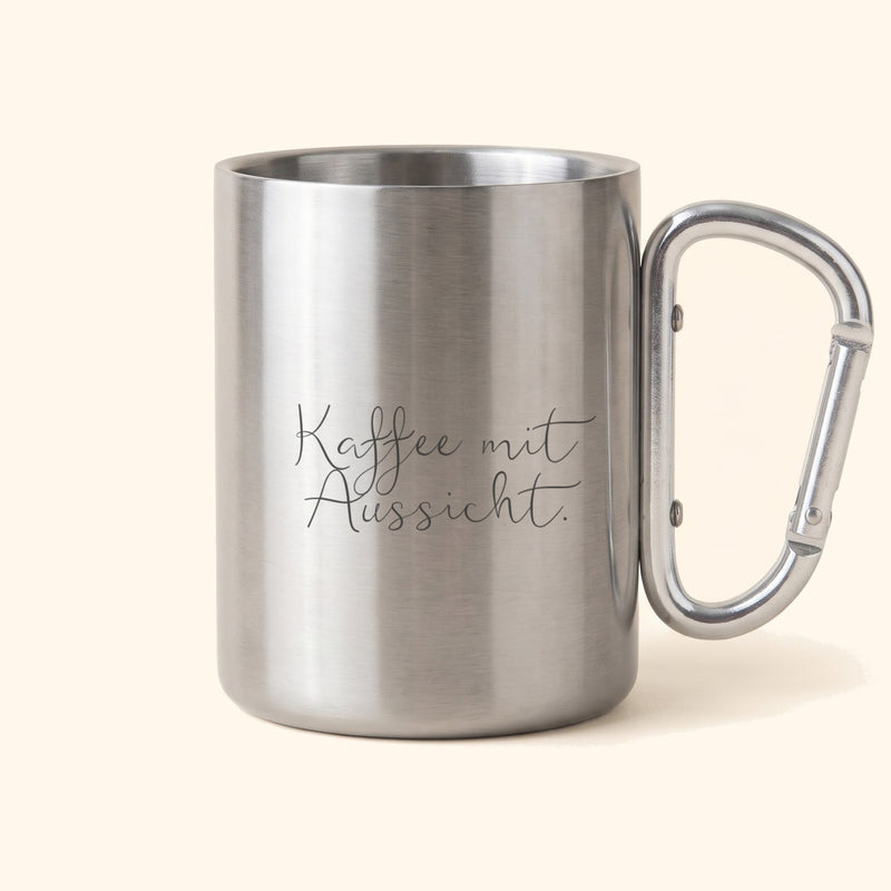 Edelstahl-Campingbecher Silber mit Karabiner und Gravur Kaffee mit Aussicht.